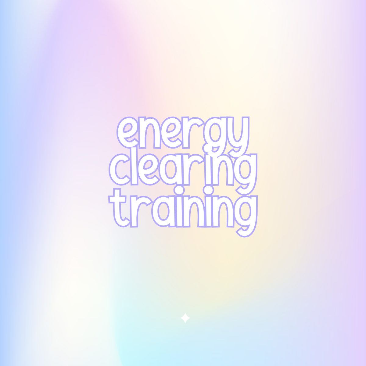 Energy Clearing Training