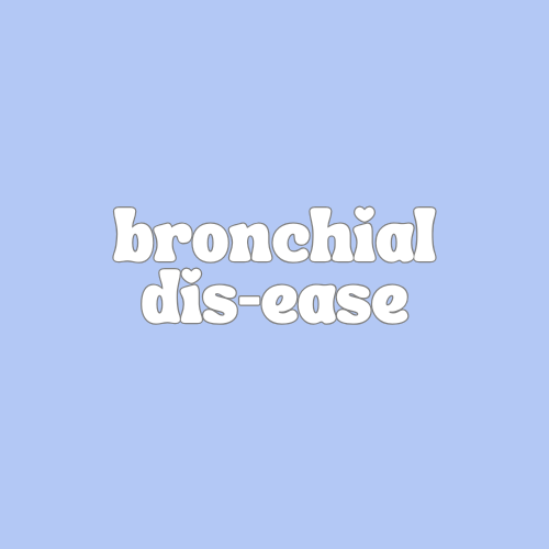 Bronchial Dis-ease