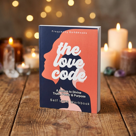 The Love Code: A Return to Divine Truth, Power & Purpose