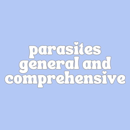 Parasites General and Comprehensive