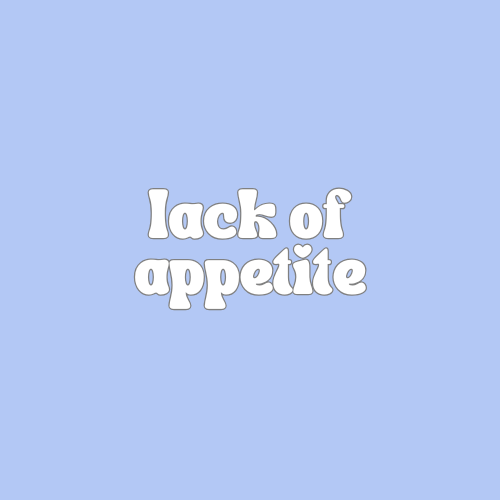 Lack of Appetite