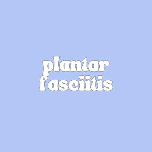 Plantar Fasciitis
