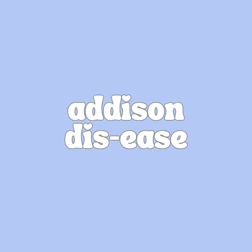 Addison Dis-ease