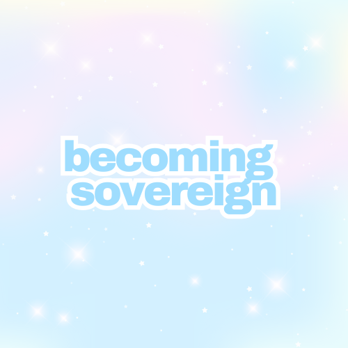 Becoming Sovereign
